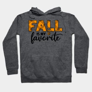 Fall is my favorite Hoodie